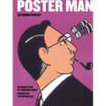 Poster Man: 50 Years of Iconic Graphic Design