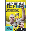 When the Year Ends in One: How Winning the 1991 Fa Cup Saved Tottenham Hotspur and Transformed English Football