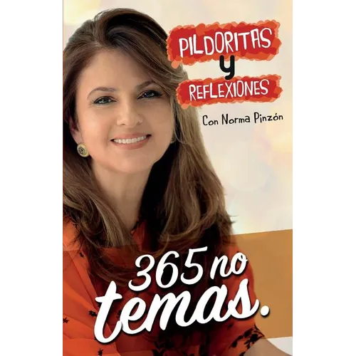 Pildoritas Y Reflexiones 365 No Temas