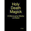 Holy Death Magick