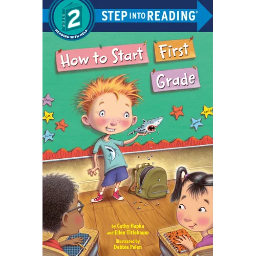 How to Start First Grade: A Book for First Graders