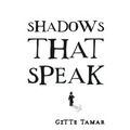 Shadows That Speak