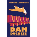Dam Duchess