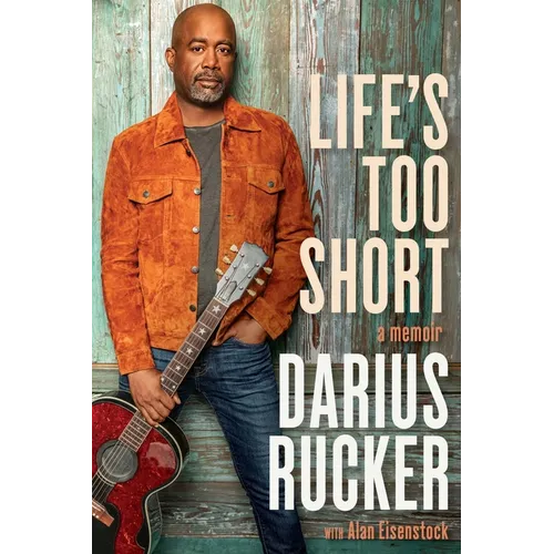 Life's Too Short: A Memoir