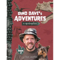 Dino Dave's Adventures in Apologetics - Book 2