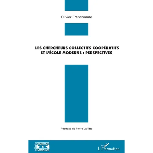 Les chercheurs collectifs coopératifs et l'école moderne: perspectives