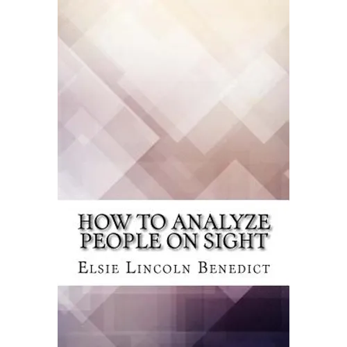 How to Analyze People on Sight