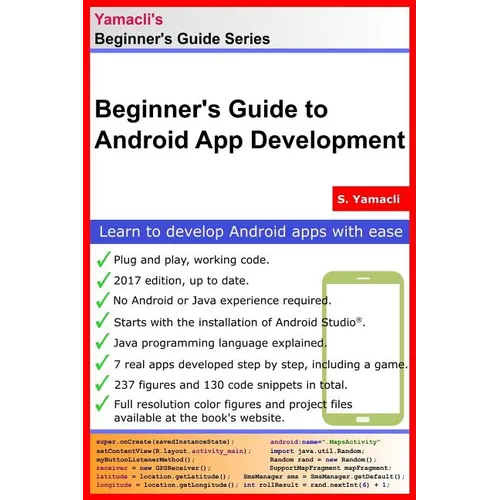 Beginner's Guide to Android App Development: A Practical Approach for Beginners