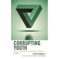 Corrupting Youth: How to Facilitate Philosophical Enquiry, Volume 2