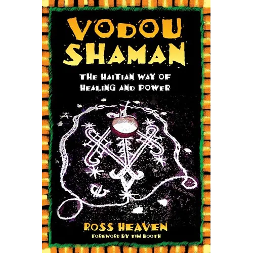 Vodou Shaman: The Haitian Way of Healing and Power