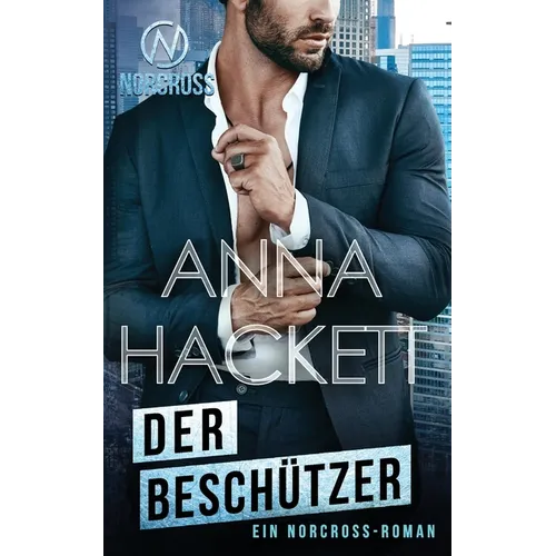 Der Beschützer: Ein Norcross-Roman