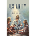 Jesianity: Consciousness, Mysticism, and Faith
