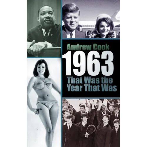 1963: That Was the Year That Was
