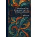 Concerning the Eccentricities of Cardinal Pirelli