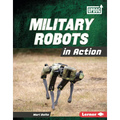 Military Robots in Action