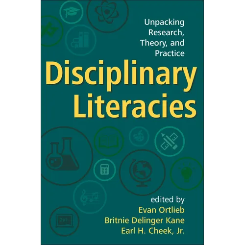 Disciplinary Literacies: Unpacking Research, Theory, and Practice