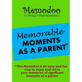 Memodoo Memorable Moments as a Parent