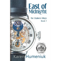 East of Midnight: Chalmers Trilogy, Book 1