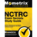 NCTRC Exam Secrets: NCTRC Test Review for the National Council for Therapeutic Recreation Certification Exam