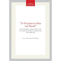 "To Do Justice to Him and Myself": Evert Wendell's Account Book of the Fur Trade with Indians in Albany, New York, 1695-1726