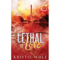 Too Lethal To Love: Special Edition