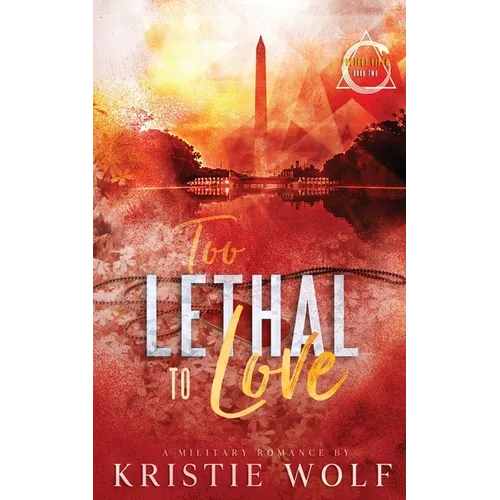 Too Lethal To Love: Special Edition