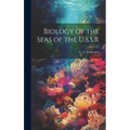 Biology of the Seas of the U.S.S.R