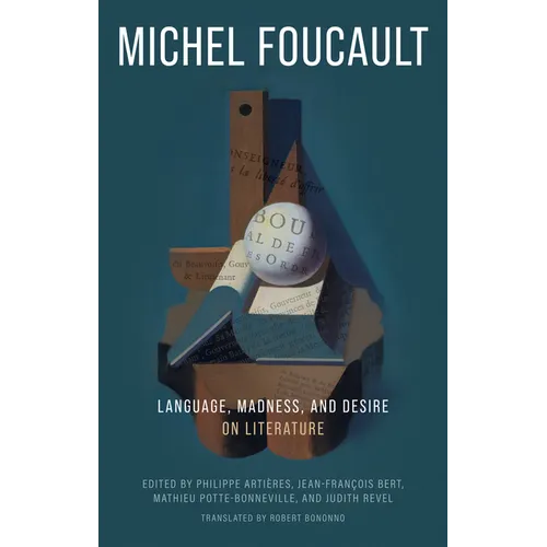 Language, Madness, and Desire: On Literature