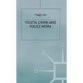 Youth, Crime and Policework