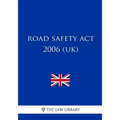 Road Safety Act 2006 (UK)