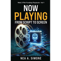 Now Playing From Script to Screen Web 3 Film Funding Playbook Vol. 1: Web 3 Film Funding Playbook