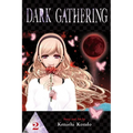 Dark Gathering, Vol. 2