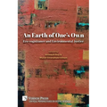 An Earth of One's Own: Eco-cognizance and Environmental Justice