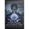 PTSD - a Family Secret Never Told