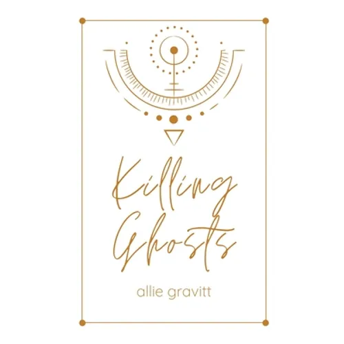 Killing Ghosts