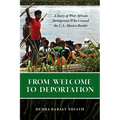 From Welcome To Deportation: A Story of West African Immigrants Who Crossed The U.S.-Mexico Border