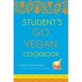 Student's Go Vegan Cookbook: Over 135 Quick, Easy, Cheap, and Tasty Vegan Recipes