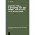 Die Wirtschaft des Römischen Reiches (1.-3. Jahrhundert)