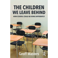 The Children We Leave Behind: How School Could Be Done Differently
