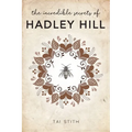 The Incredible Secrets of Hadley Hill