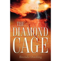 The Diamond Cage
