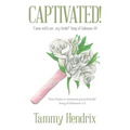 Captivated!: "Come with Me...My Bride!" Song of Solomon 4:8