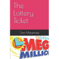 The Lottery Ticket