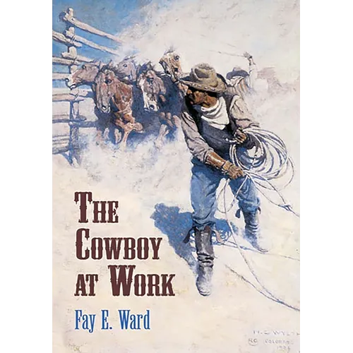 The Cowboy at Work