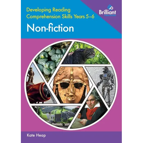 Developing Reading Comprehension Skills Years 5-6: Non-fiction