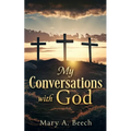 My Conversations with God