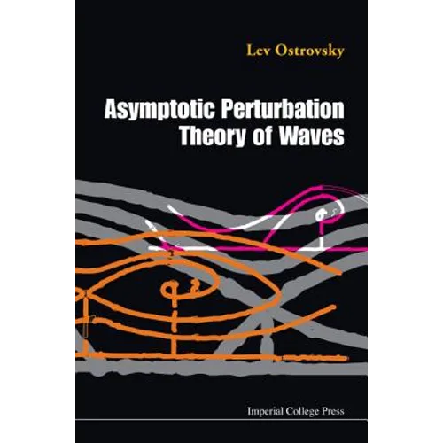 Asymptotic Perturbation Theory of Waves