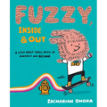 Fuzzy, Inside and Out: A Story about Small Acts of Kindness and Big Hair