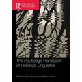 The Routledge Handbook of Historical Linguistics