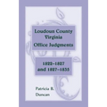 Loudoun County, Virginia Office Judgments, 1822-1827 and 1827-1835